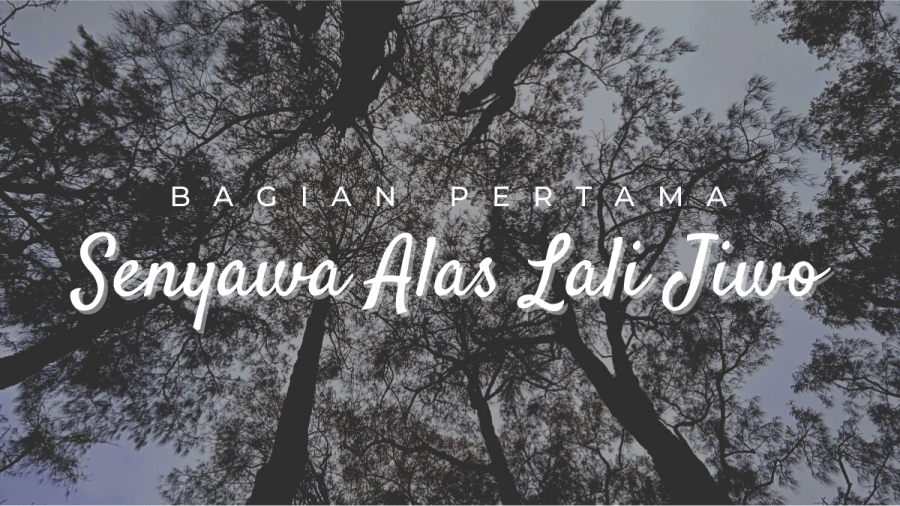 Senyawa Alas Lali Jiwo: Sebuah Pengantar (1)